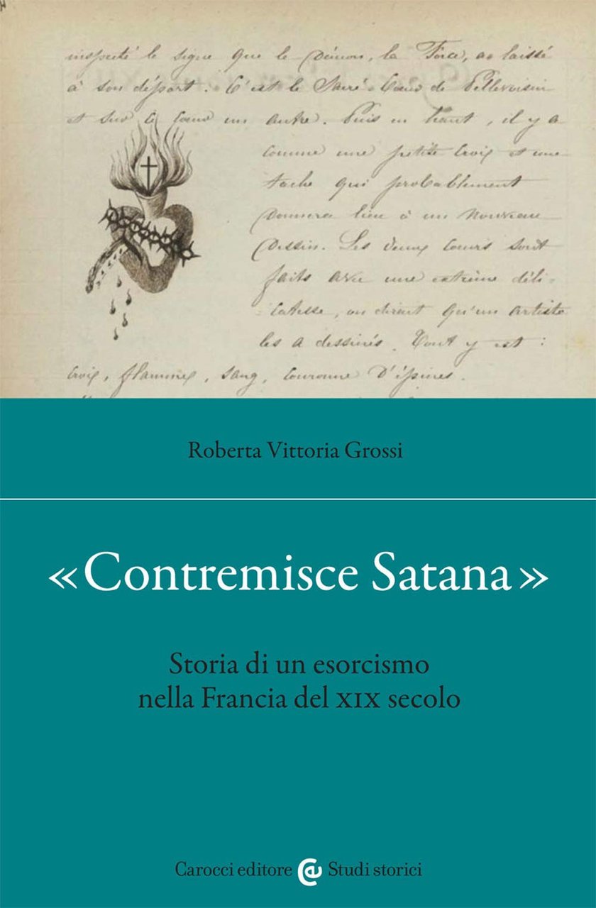 «Contremisce Satana». Storia di un esorcismo nella Francia del XIX … | Immagine principale