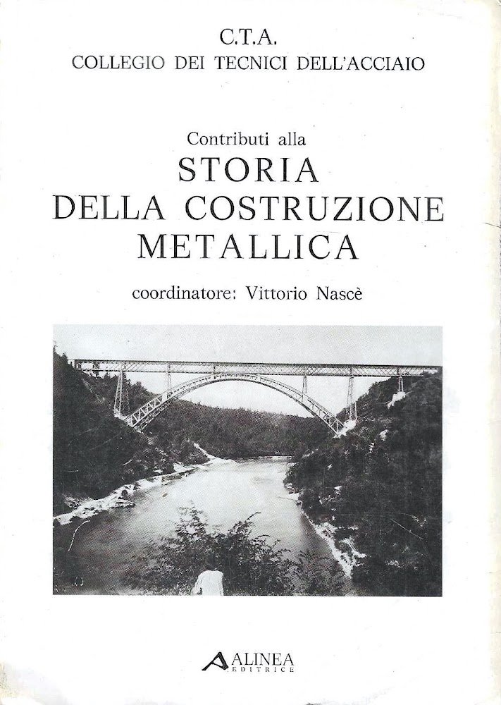 Contributi alla storia della costruzione metallica