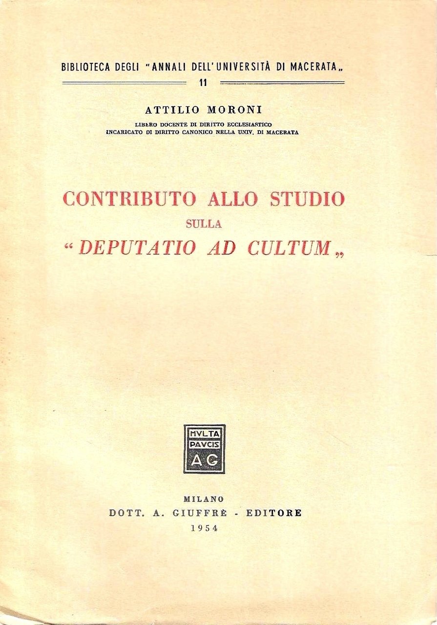 Contributo allo studio sulla "Deputatio ad Cultum"