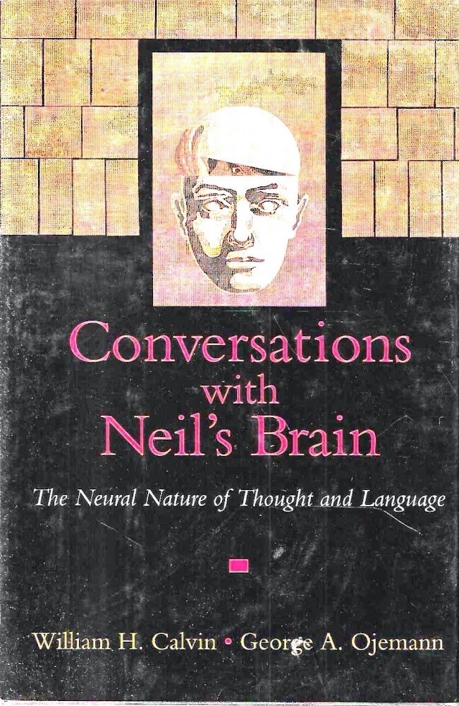Conversations With Neil's Brain: The Neural Nature of Thought and … | Immagine principale