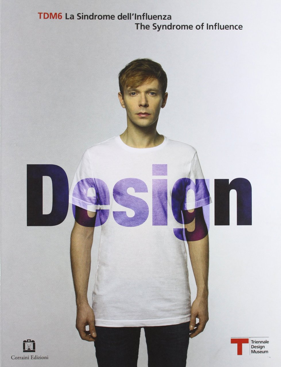 CORRAINI &amp; TDM6 design. La sindrome dell'influenza. Ediz. italiana e … | Immagine principale