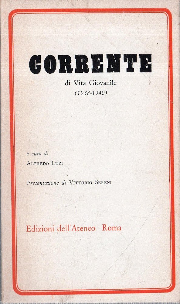 Corrente: di vita giovanile (1938-1940)