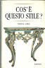 COS'è QUESTO STILE?