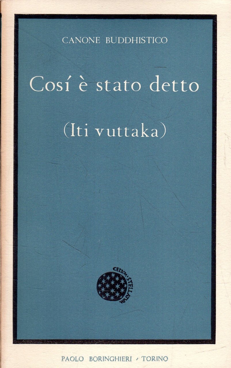 Così è stato detto (Iti vuttaka)