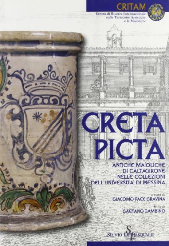 Creta picta. Antiche maioliche di Caltagirone nelle collezioni dell'UniversitÃ di … | Immagine principale