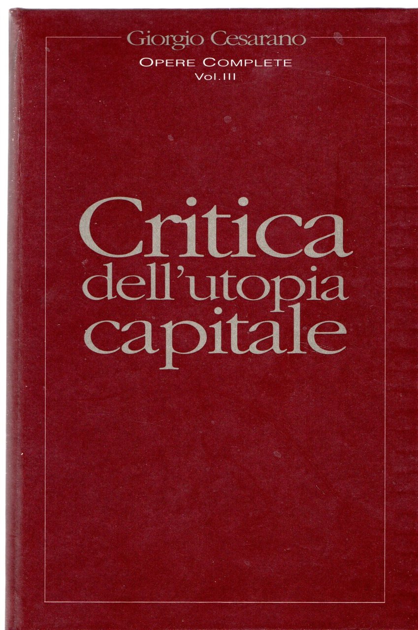 Critica dell'utopia capitale, vol III | Immagine principale