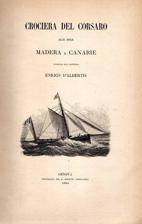 Crociera del Corsaro alle isole Madera e Canarie narrata dal … | Immagine Gallery 2