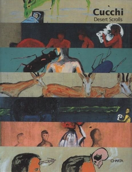 Cucchi. Desert scrolls.