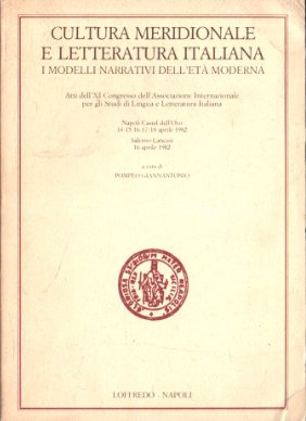 Cultura meridionale e letteratura italiana. I modelli narrativi dell'età moderna
