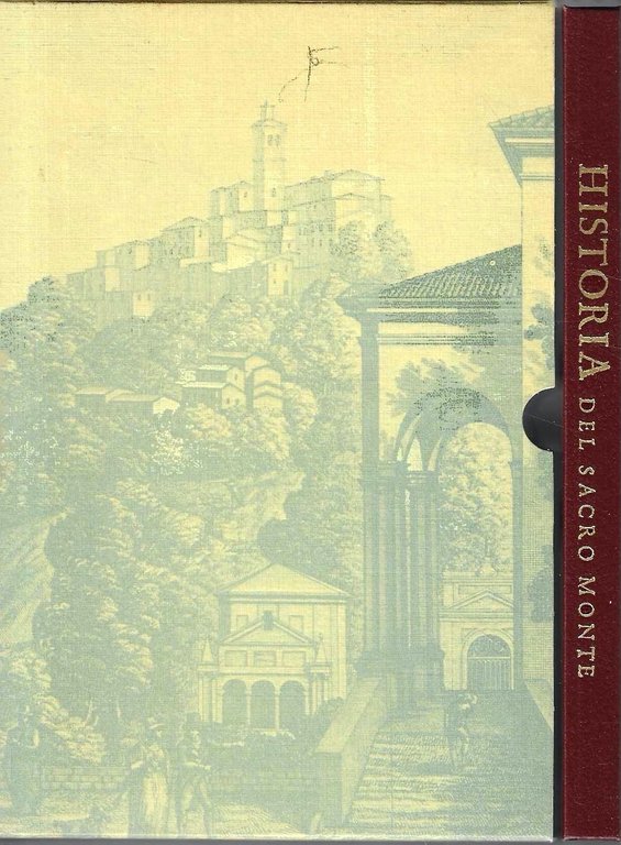 D.O.M. Historia del Sacro Monte sopra Varese, Diocese di Milano, ...