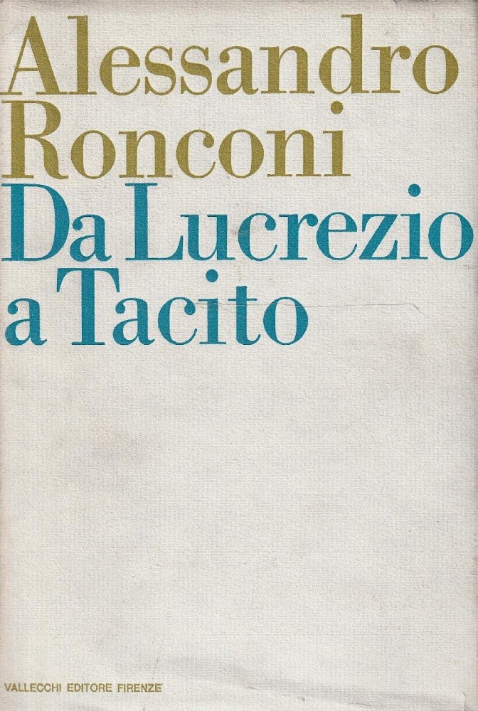 Da Lucrezio a Tacito. Letture critiche