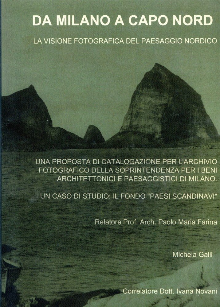 Da Milano a Capo Nord, la visione fotografica del paesaggio …