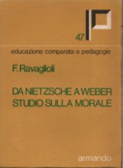 Da Nietzsche a Weber. Studio sulla morale