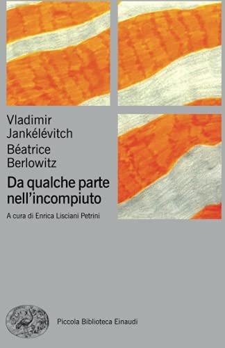 Da qualche parte nell'incompiuto