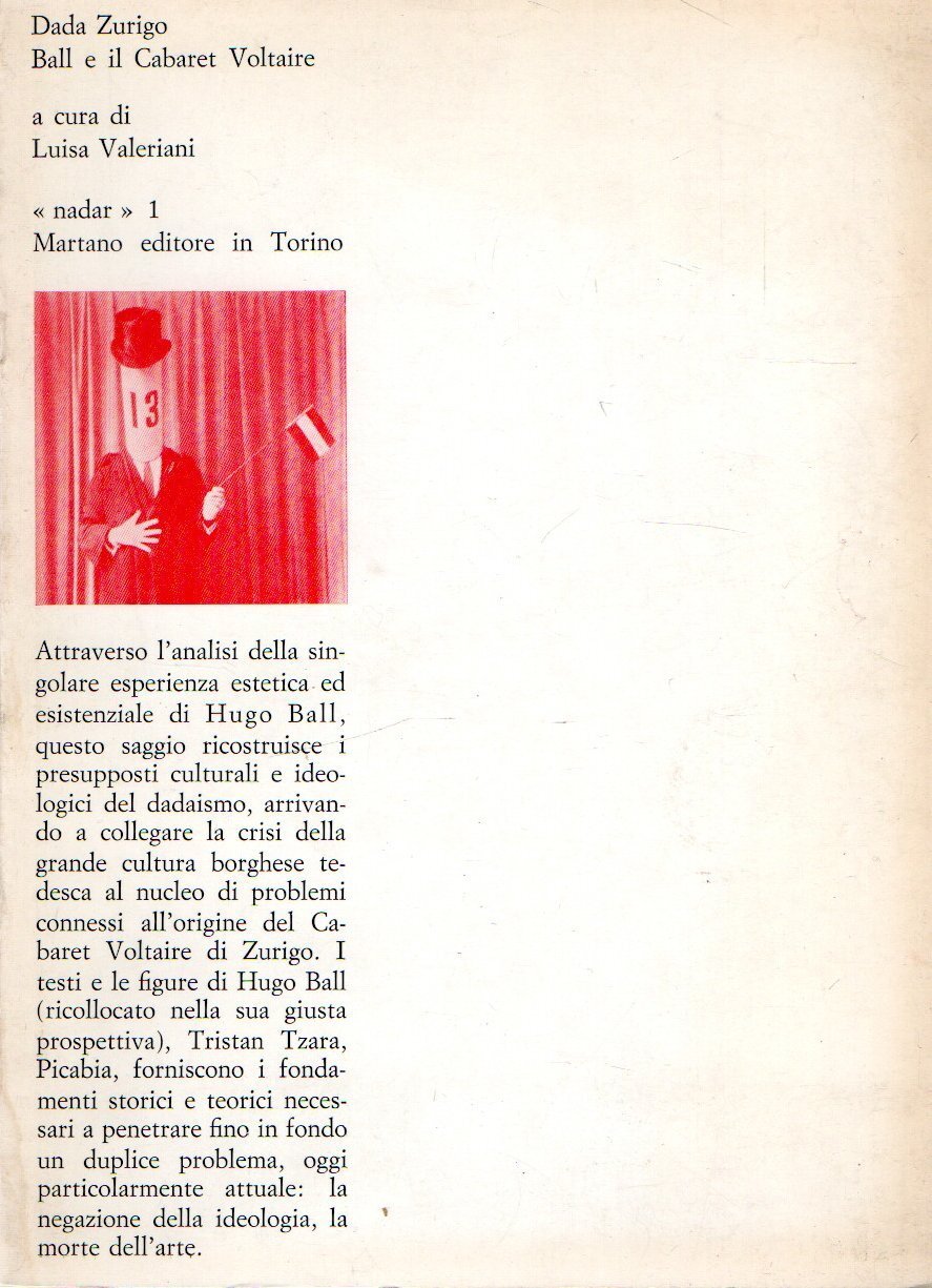 Dada Zurigo. Ball e il Cabaret Voltaire