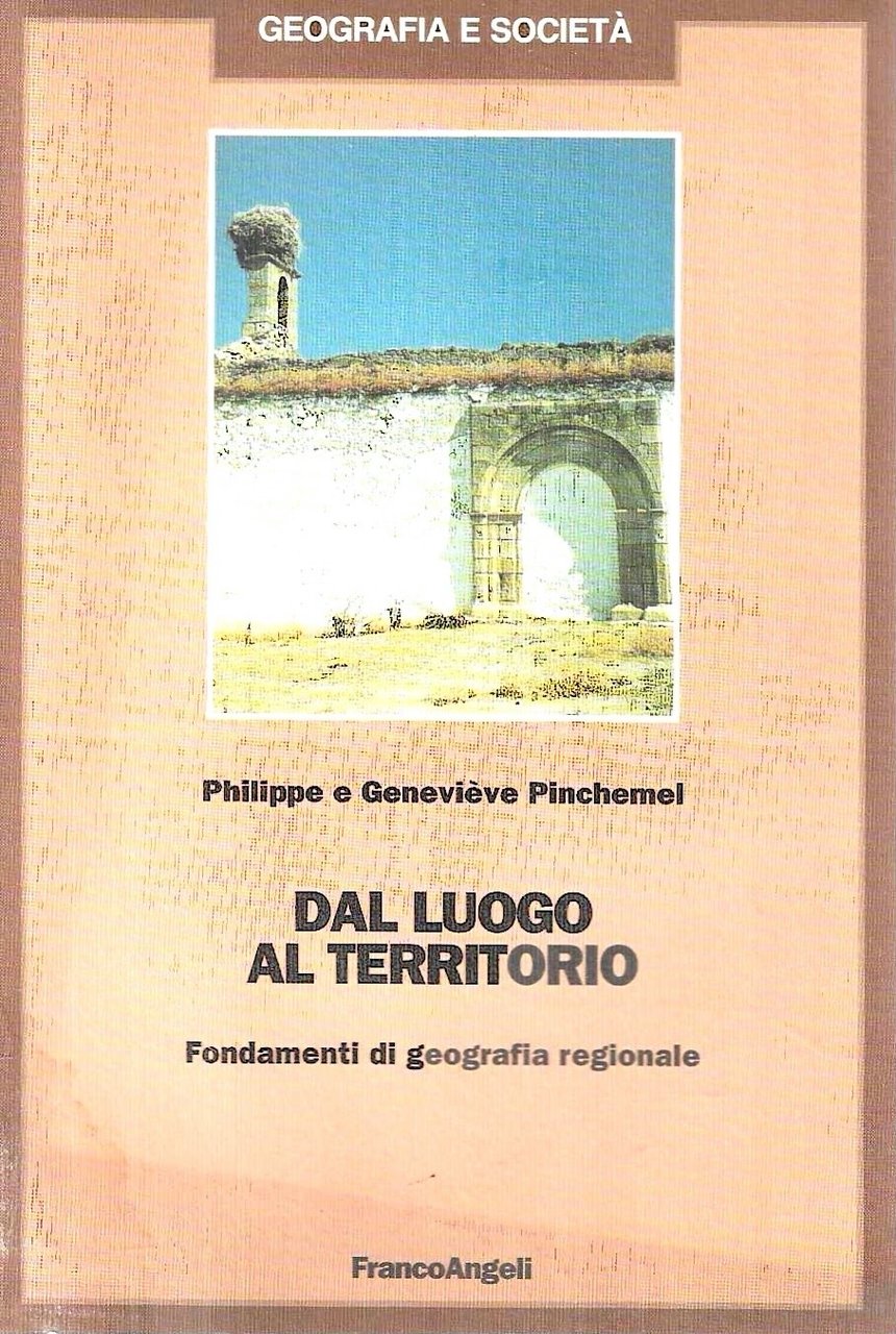 Dal luogo al territorio. Fondamenti di geografia regionale