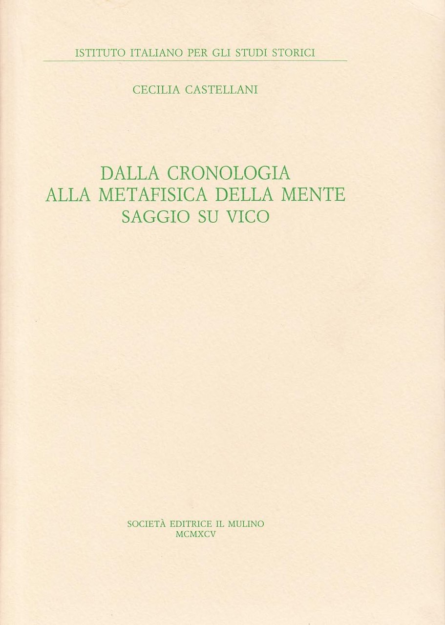 Dalla cronologia alla metafisica della mente. Saggio su Vico