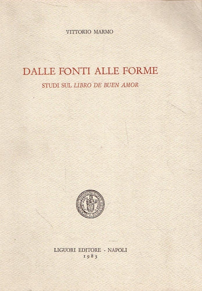 Dalle fonti alle forme : studi sul Libro de buen …