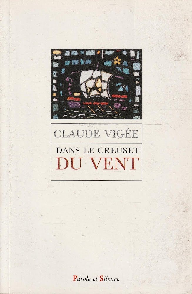 Dans le creuset du vent : essais, poésie, entretiens