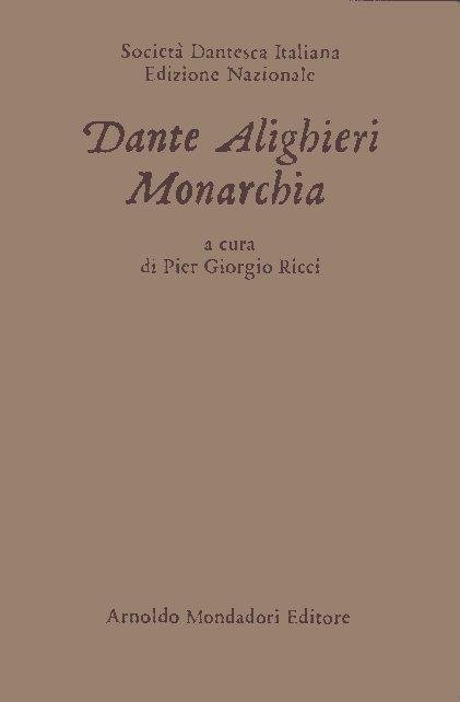 Dante Alighieri. Monarchia