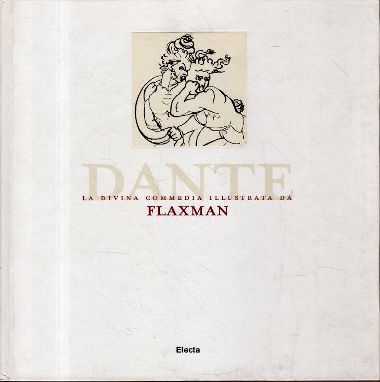 Dante : la Divina Commedia illustrata da Flaxman