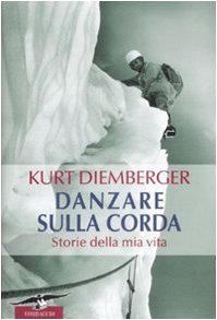 Danzare sulla corda : storie della mia vita