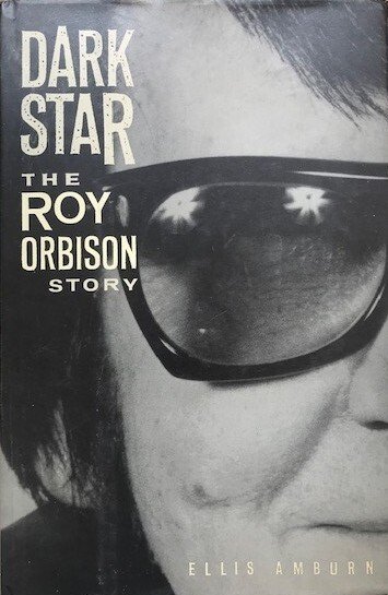 Dark Star: The Roy Orbison Story