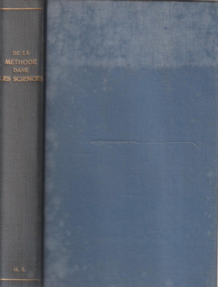De la Méthode dans les Sciences
