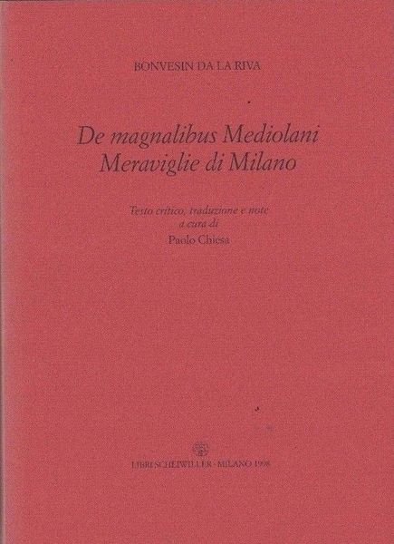 De magnalibus Mediolani. Meraviglie di Milano. A cura di Paolo … | Immagine principale