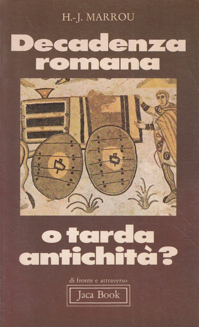 Decadenza romana o tarda antichità? | Immagine principale