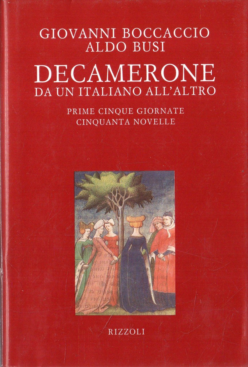 Decamerone da un italiano all'altro : prime cinque giornate, cinquanta … | Immagine principale