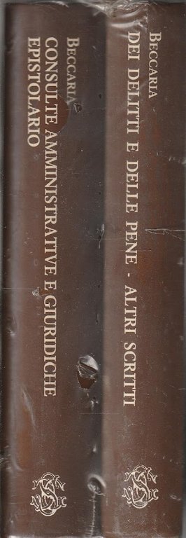Dei delitti e delle pene-altri scritti (vol.1) Consulte amministrative e …