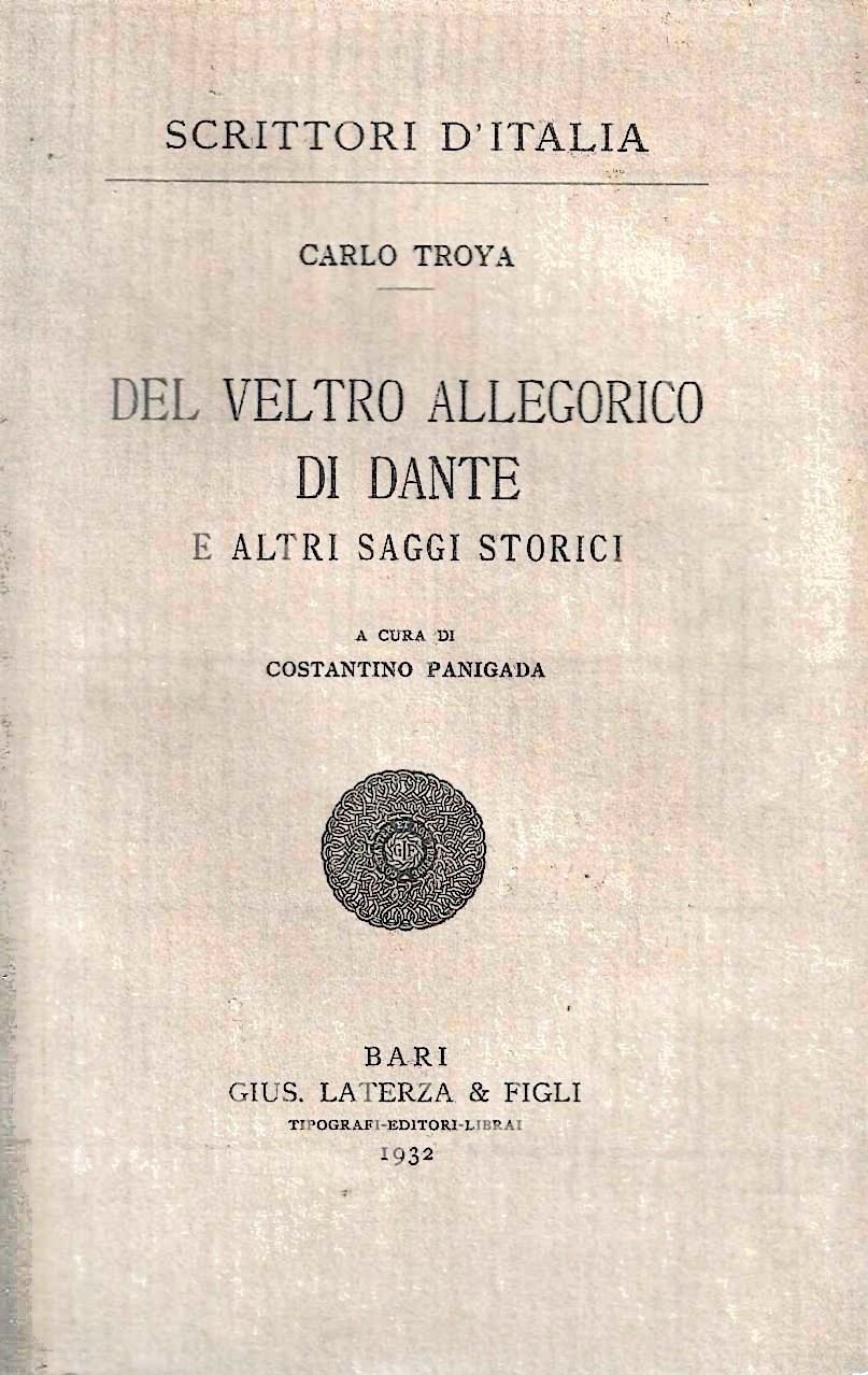 Del Veltro allegorico di Dante e altri saggi storici