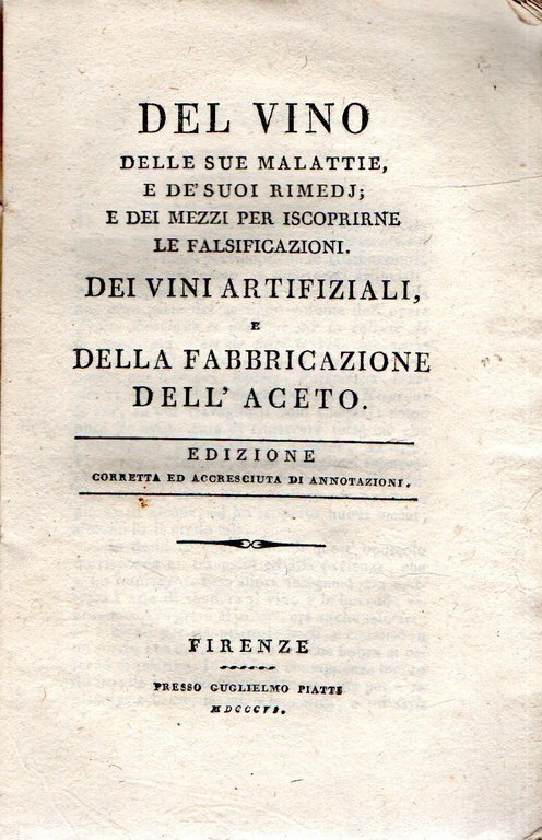 Del Vino delle sue malattie, e de suoi rimedj, e …