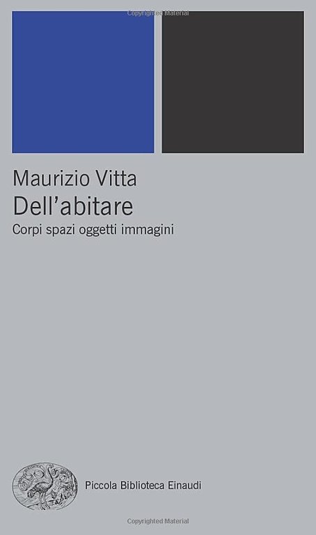 Dell'abitare: Corpi spazi oggetti immagini