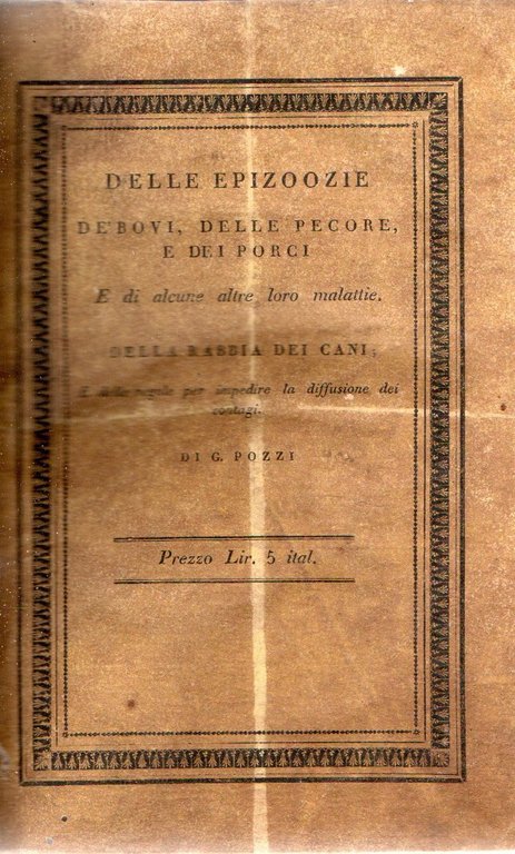 Delle epizoozie dei bovi, delle pecore, e dei porci e …
