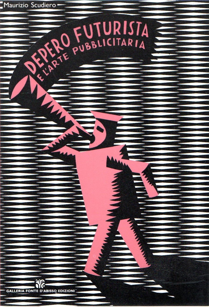 Depero futurista e l'arte pubblicitaria