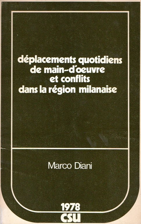 Deplacements quotidiens de main-d'oeuvre et conflits dans la region milanaise | Immagine Gallery 2