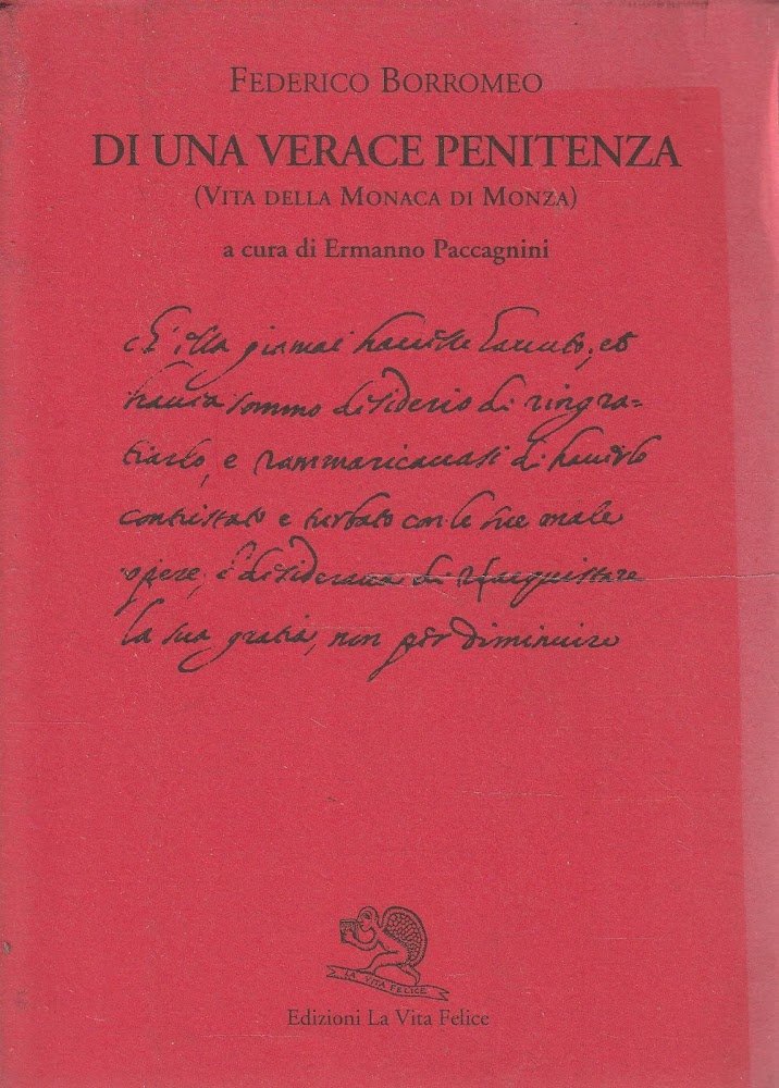 Di una verace penitenza (Vita della Monaca di Monza)