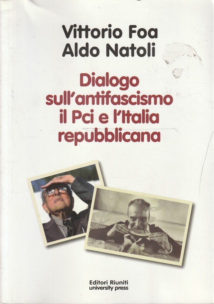 Dialogo sull'antifascismo, il PCI e l'Italia repubblicana