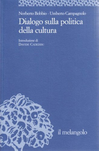 Dialogo sulla politica della cultura