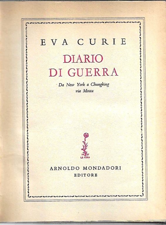 Diario di guerra. Da New York a Chungking via Mosca | Immagine Gallery 2