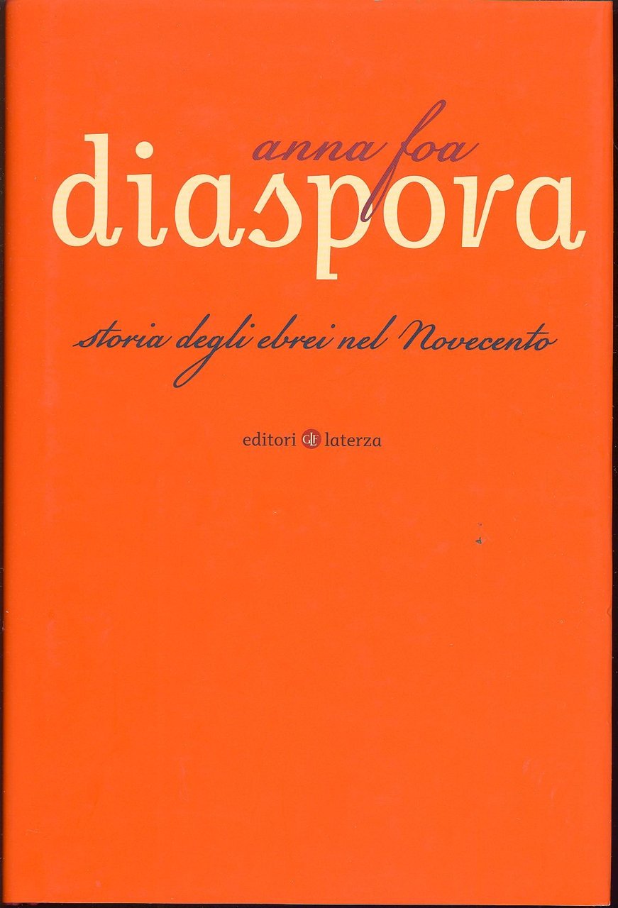 Diaspora. Storia degli ebrei nel Novecento