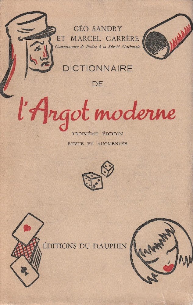 Dictionnaire de l'Argot moderne