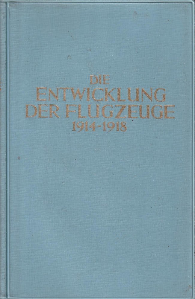 Die Entwicklung der Flugzeuge 1914-1918