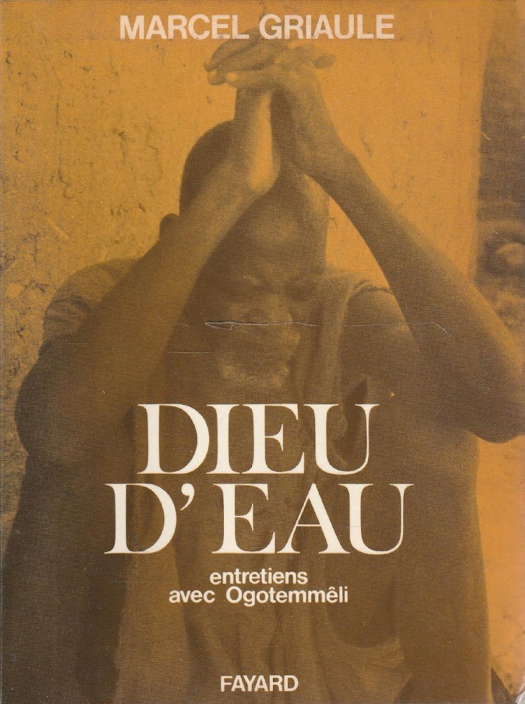 Dieu d'eau. Entretiens avec Ogotemmeli