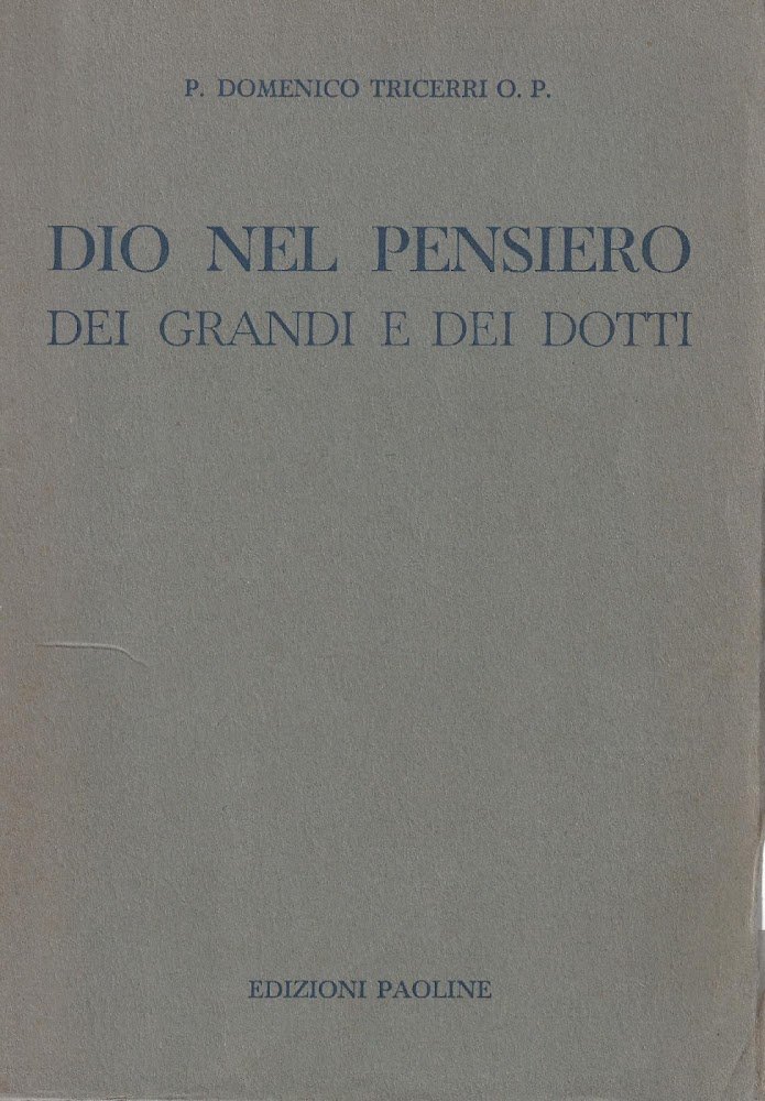 Dio nel pensiero dei grandi e dei dotti