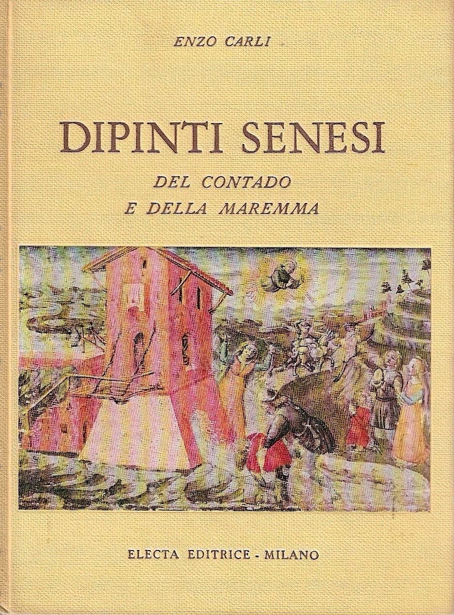 Dipinti senesi del contado e della Maremma