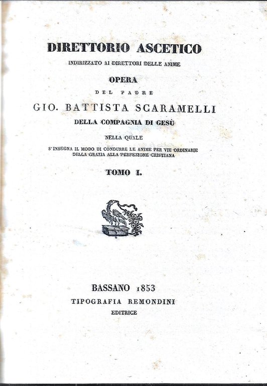 Direttorio ascetico indirizzato ai direttori delle anime. Opera del padre … | Immagine Gallery 2