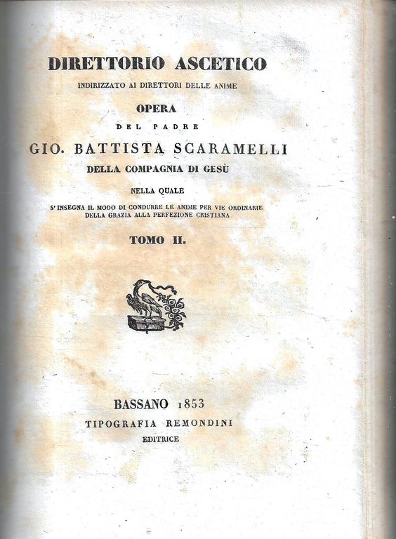 Direttorio ascetico indirizzato ai direttori delle anime. Opera del padre … | Immagine Gallery 3